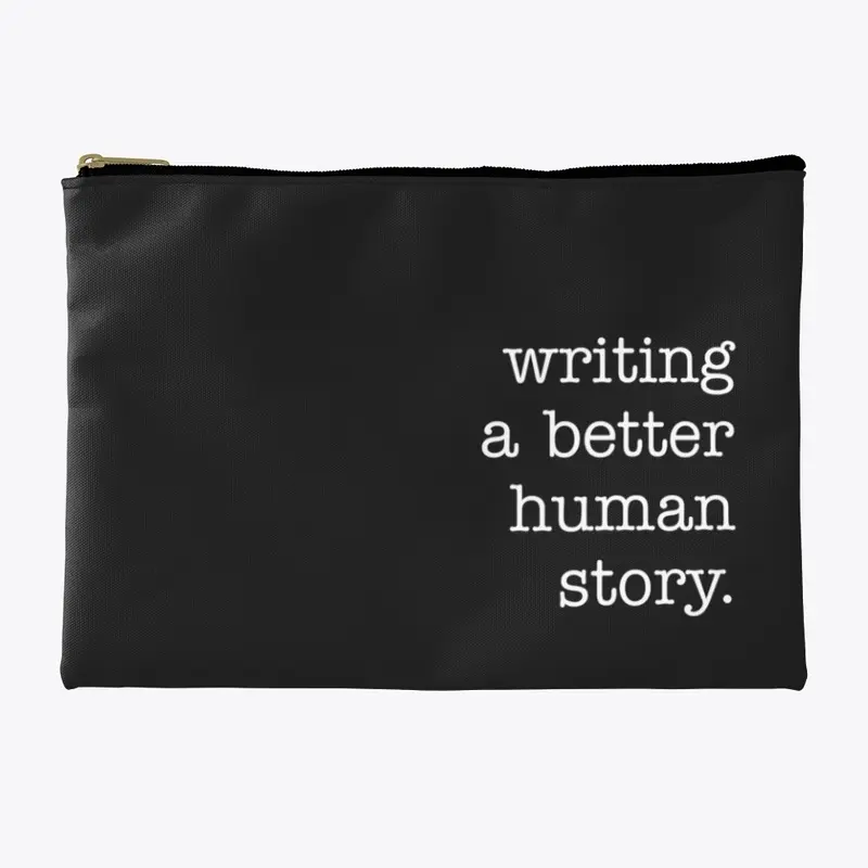 Writing a Better Human Story - Black