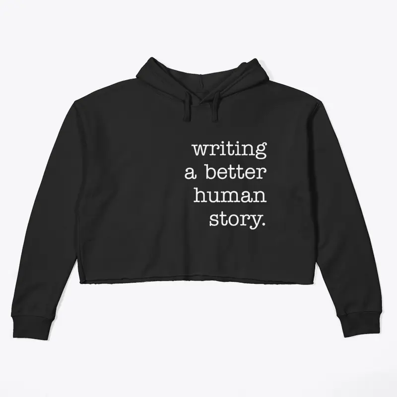 Writing a Better Human Story - Black