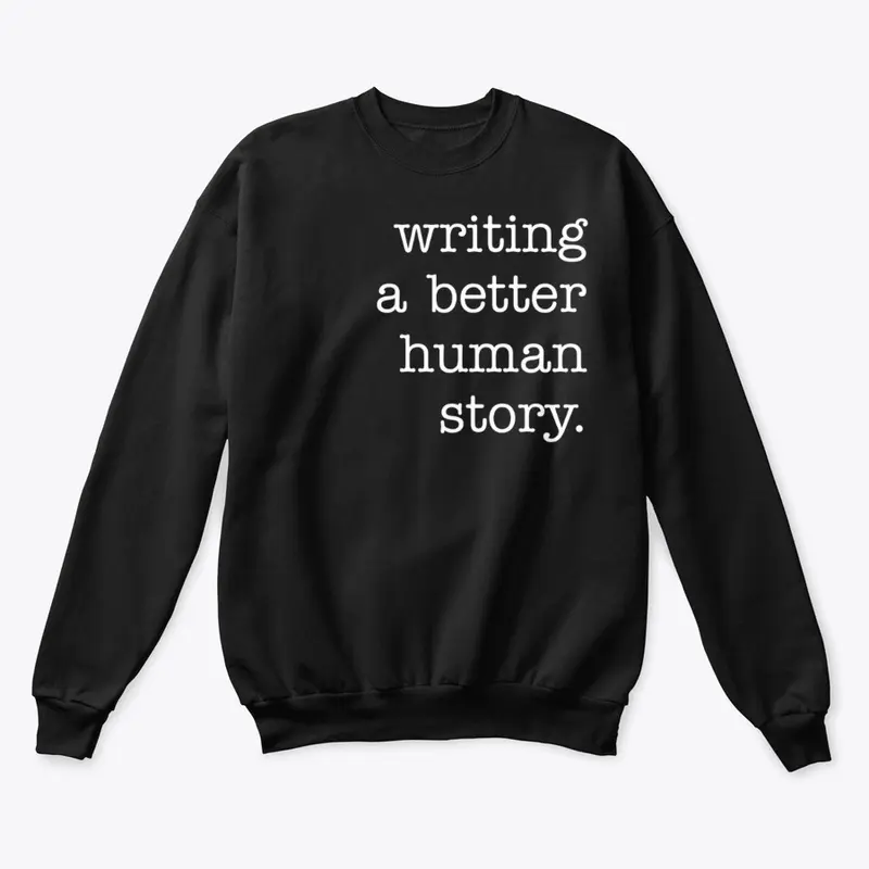 Writing a Better Human Story - Black