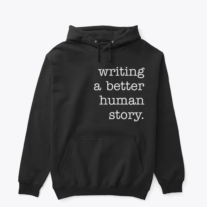 Writing a Better Human Story - Black